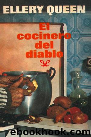 El cocinero del diablo by Ellery Queen & Fletcher Flora