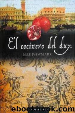 El cocinero del dux by Elle Newmark