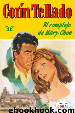 El complejo de Mary-Chon by Corín Tellado
