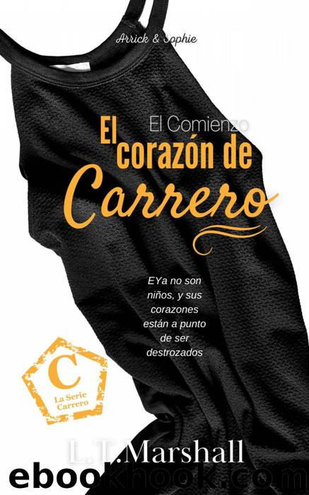 El corazÃ³n de Carrero by L.T. Marshall