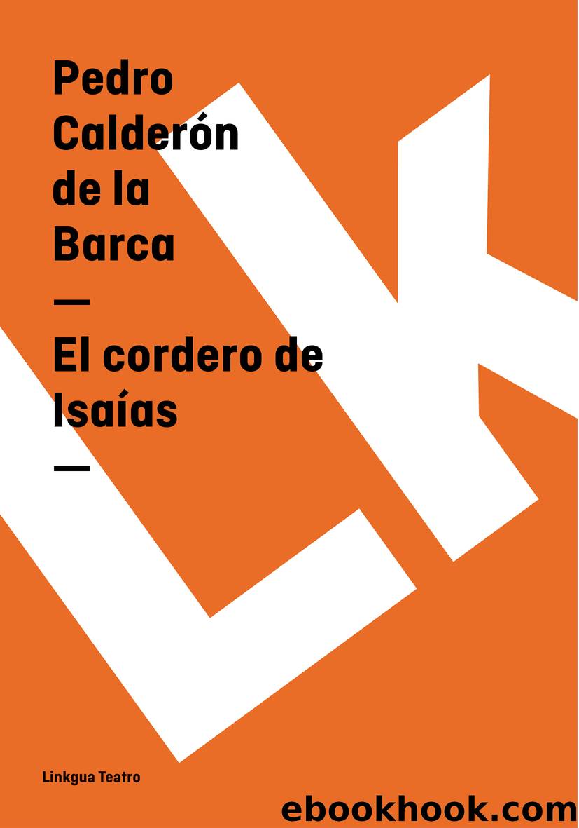 El cordero de IsaÃ­as by Pedro Calderón de la Barca