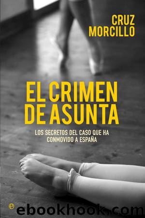 El crimen de Asunta by Cruz Morcillo