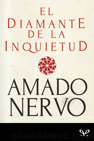 El diamante de la inquietud by Amado Nervo