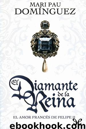 El diamante de la reina by Mari Pau Domínguez