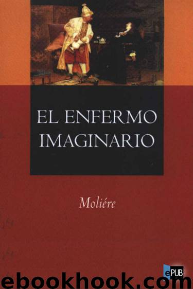 El enfermo imaginario by Molière