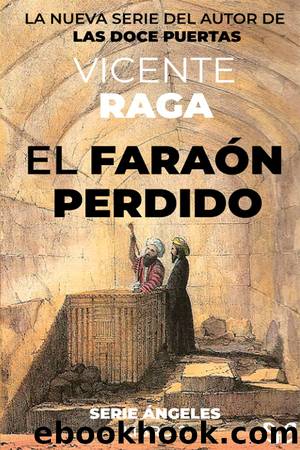 El faraÃ³n perdido by Vicente Raga