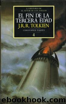 El fin de la Tercera Edad by Christopher Tolkien
