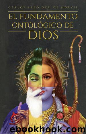 El fundamento ontológico de Dios by Carlos Arbo Oze de Morvil