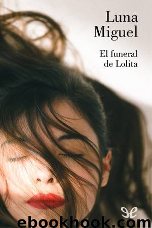 El funeral de Lolita by Luna Miguel