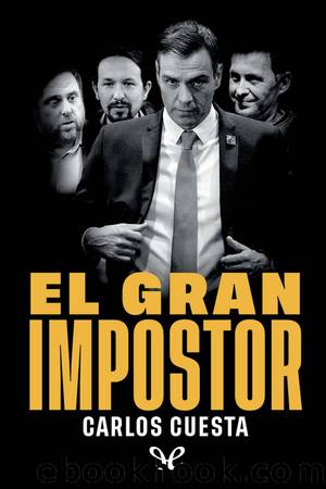 El gran impostor by Carlos Cuesta