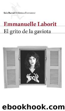 El grito de la gaviota by Emmanuelle Laborit