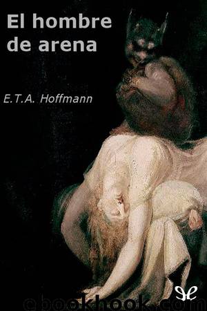 El hombre de arena by E. T. A. Hoffmann