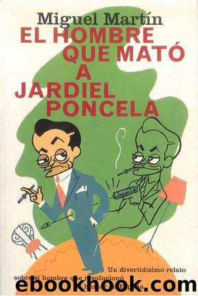 El hombre que matÃ³ a Jardiel Poncela by Miguel Martin