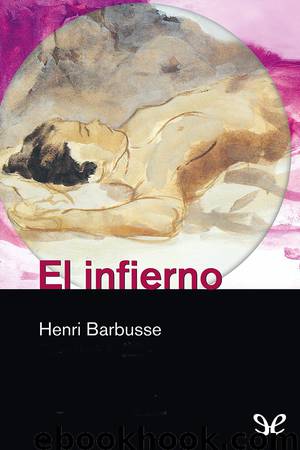 El infierno by Henri Barbusse