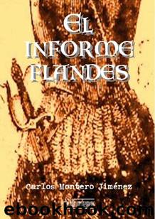 El informe Flandes (Spanish Edition) by Montero Carlos