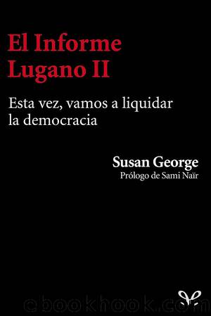 El informe Lugano II by Susan George
