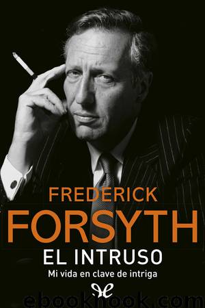 El intruso by Frederick Forsyth