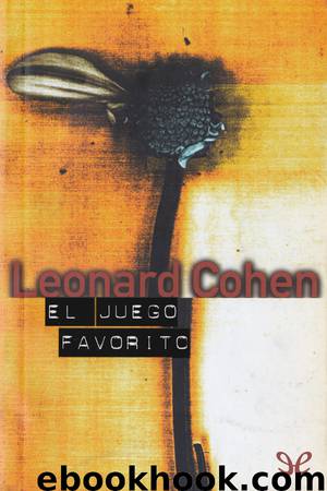 El juego favorito by Leonard Cohen