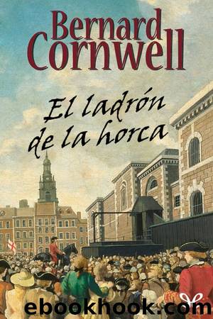 El ladrÃ³n de la horca by Bernard Cornwell