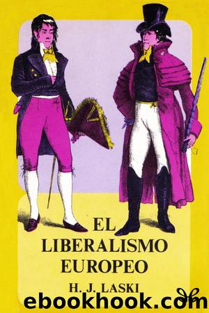 El liberalismo europeo by Harold Joseph Laski