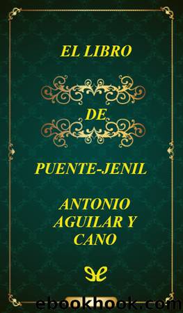 El libro de Puente Jenil by Antonio Aguilar y Cano