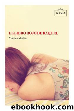 El libro rojo de Raquel by Mónica Martín