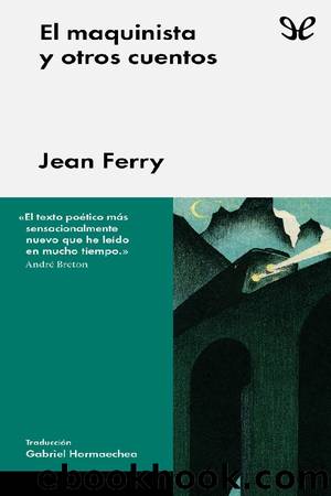 El maquinista y otros cuentos by Jean Ferry