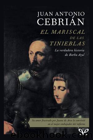 El mariscal de las tinieblas by Juan Antonio Cebrián