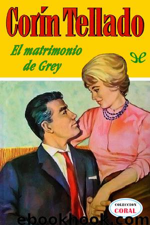 El matrimonio de Grey by Corín Tellado