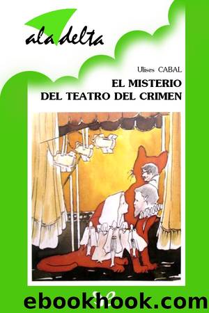 El misterio del teatro del crimen by Ulises Cabal