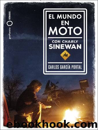 El mundo en moto con Charly Sinewan by Carlos García Portal