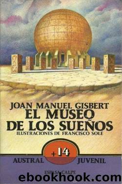 El museo de los sueÃ±os by Joan Manuel Gisbert