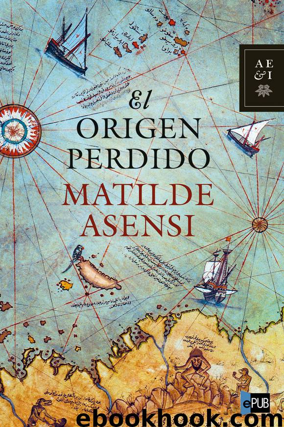 El origen perdido by Matilde Asensi