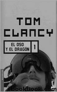 El oso y el dragon 1 by Tom Clancy