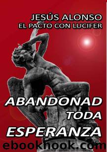 El pacto con Lucifer by Jesús Alonso