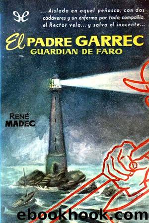 El padre Garrec, guardiÃ¡n de faro by René Madec