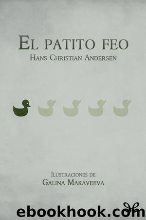 El patito feo by Hans Christian Andersen