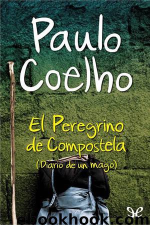 El peregrino de Compostela by Paulo Coelho