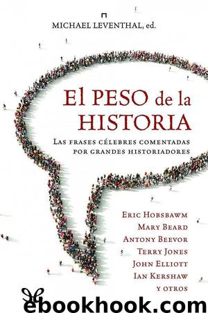 El peso de la historia by AA. VV