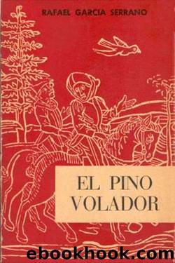 El pino volador by Rafael García Serrano