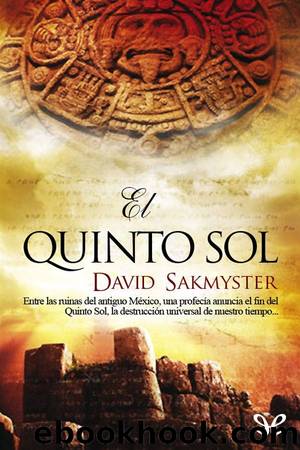 El quinto sol by David Sakmyster
