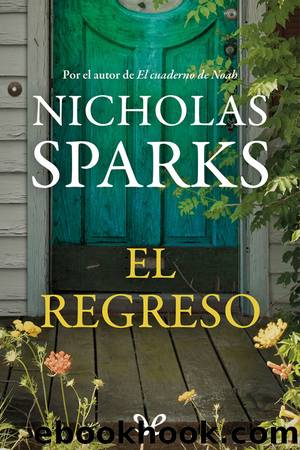 El regreso by Nicholas Sparks