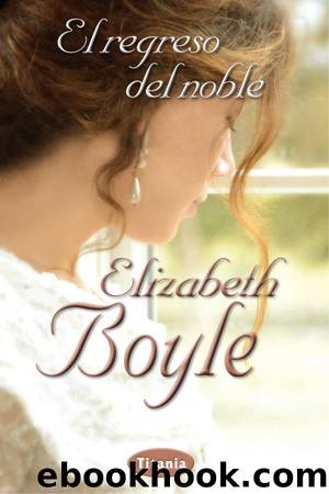 El regreso del noble by Elizabeth Boyle