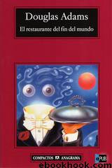 El restaurante del Fin del Mundo by Douglas Adams