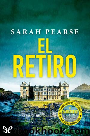 El retiro by Sarah Pearse