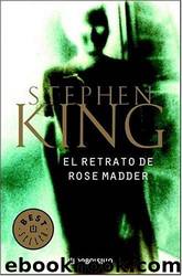 El retrato de rose madder by Stephen King