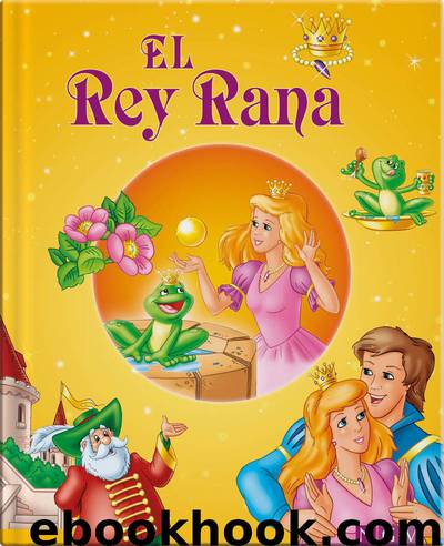El rey rana by Naumann & Göbel Verlag