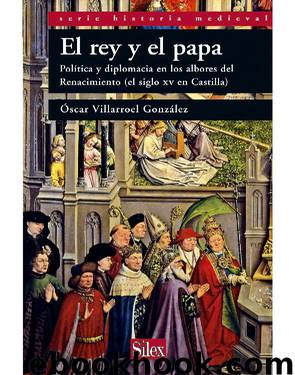 El rey y el papa by Óscar Villarroel González