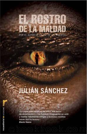 El rostro de la maldad by Julián Sánchez