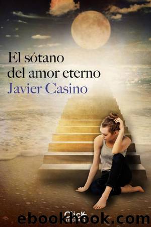 El sÃ³tano del amor eterno by Javier Casino